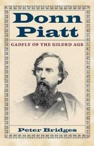 Donn Piatt: Gadfly of the Gilded Age