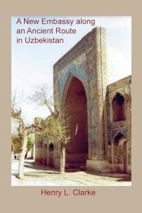 New Embassy Along an Ancient Route in Uzbekistan