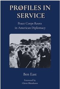 Profiles in Service: Peace Corps Roots in American Diplomacy